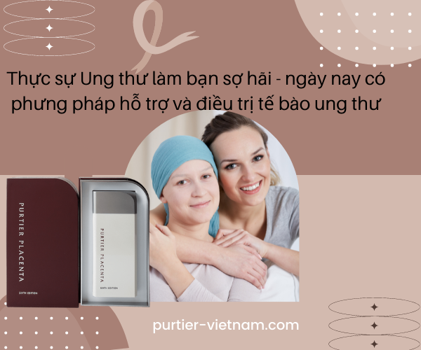 chưa ung thu băng purtier placenta 